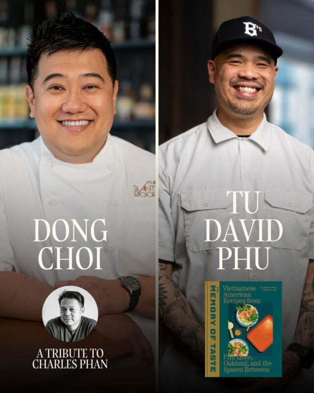 Side-by-side portraits of chefs Dong Choi and Tu David Phu, with text paying tribute to Charles Phan and featuring a cookbook cover titled "Memory of Taste.