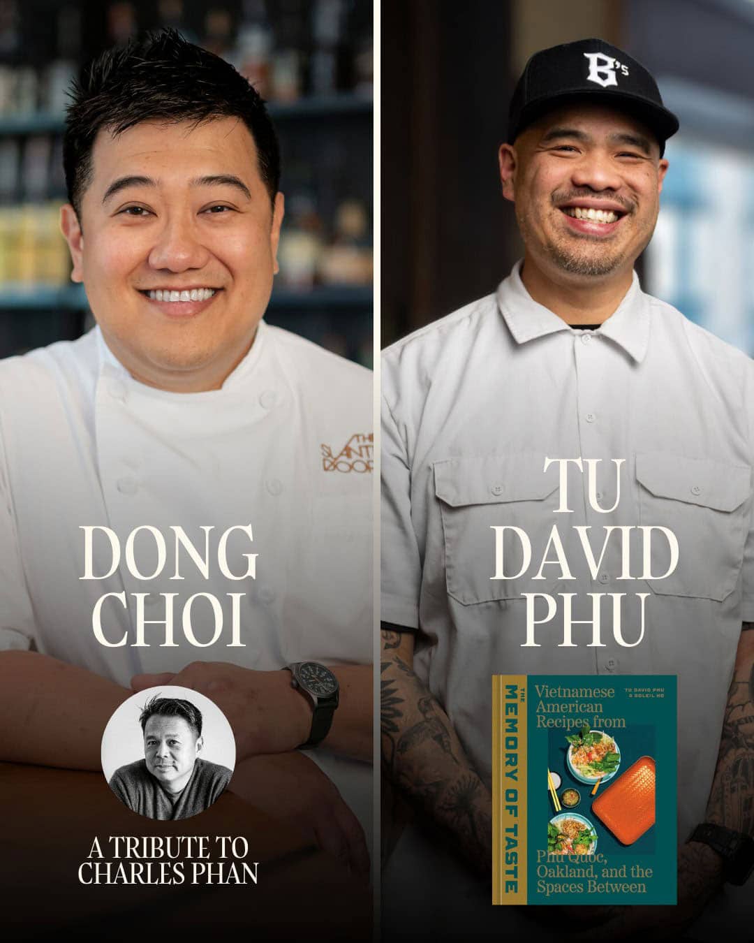 Side-by-side portraits of chefs Dong Choi and Tu David Phu, with text paying tribute to Charles Phan and featuring a cookbook cover titled "Memory of Taste.