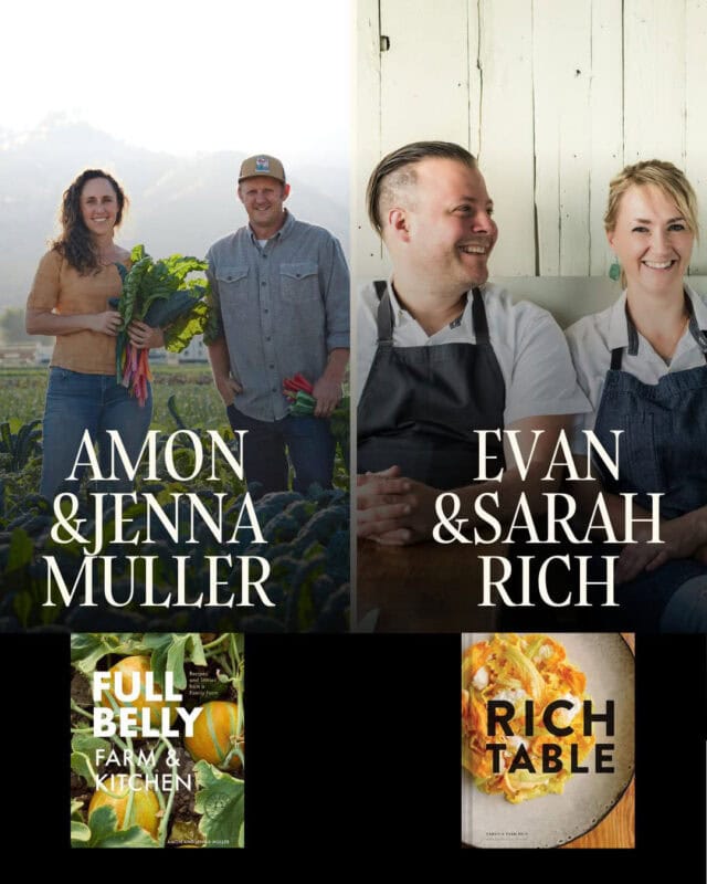 Split image: Left shows Amon and Jenna Muller holding produce on a farm; right shows Evan and Sarah Rich in a kitchen. Book covers “Full Belly Farm & Kitchen” and “Rich Table” are below.