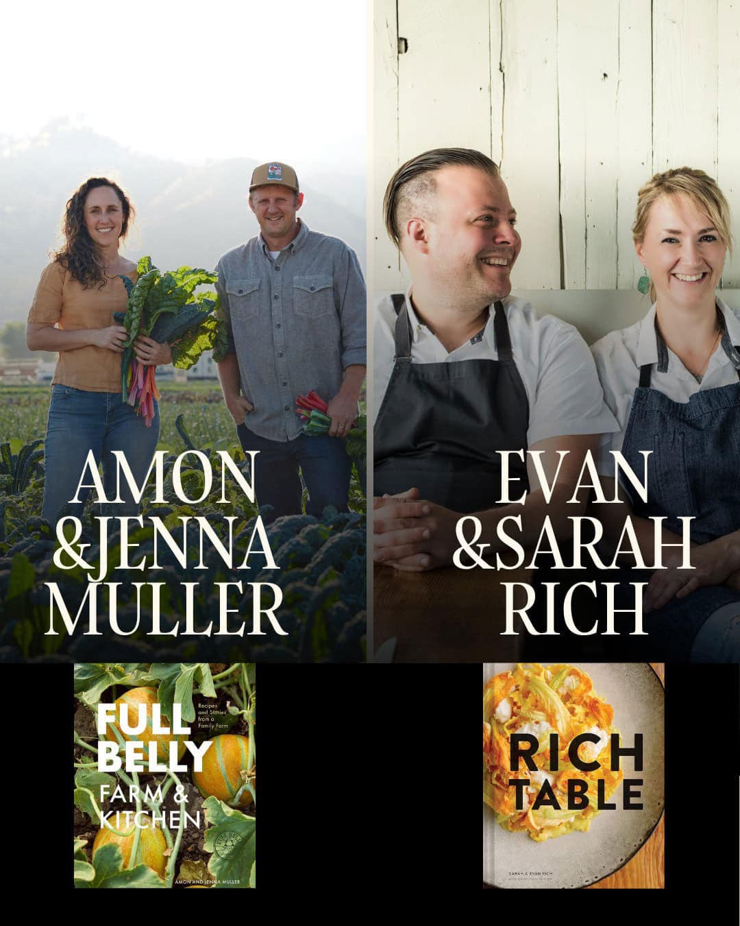 Split image: Left shows Amon and Jenna Muller holding produce on a farm; right shows Evan and Sarah Rich in a kitchen. Book covers “Full Belly Farm & Kitchen” and “Rich Table” are below.